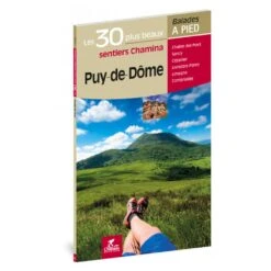 Guide Chamina Edition Puy-De-Dome - Les 30 Plus Beaux Sentiers