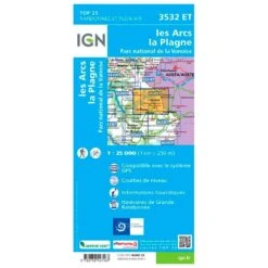 Carte IGN 3532ET Les Arcs, La Plagne, Parc National De La Vanoise -Plein Air Sports Équipements Magasin 624fb8c4850357ee98b045ae2e9a3aa8ab85eed9 H230IGNBIV355953 0IGN0211050 2